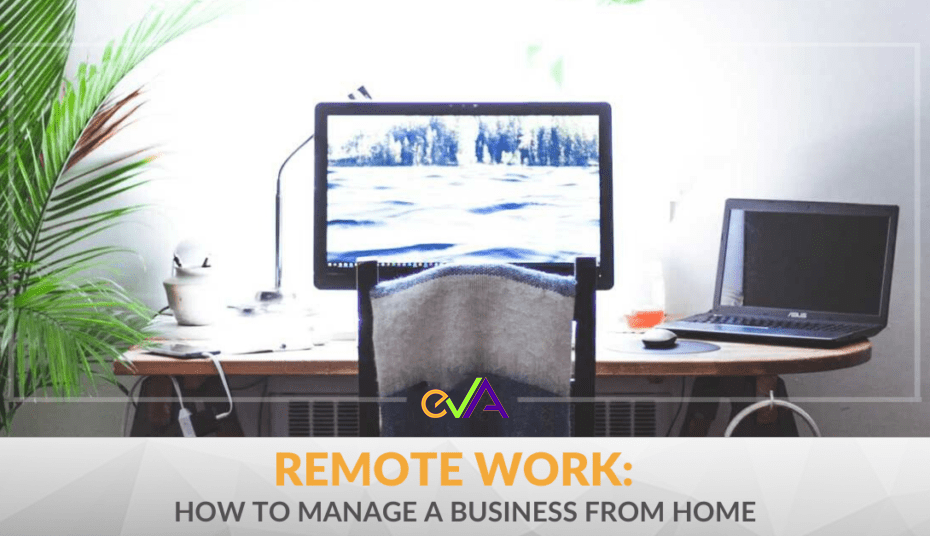 Remote Work: How to Manage a Business from Home