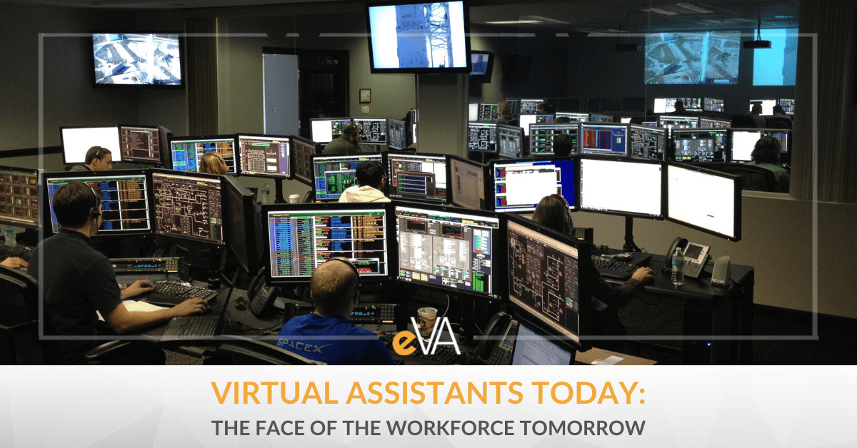 Virtual Assistants Today: The Face of the Workforce Tomorrow