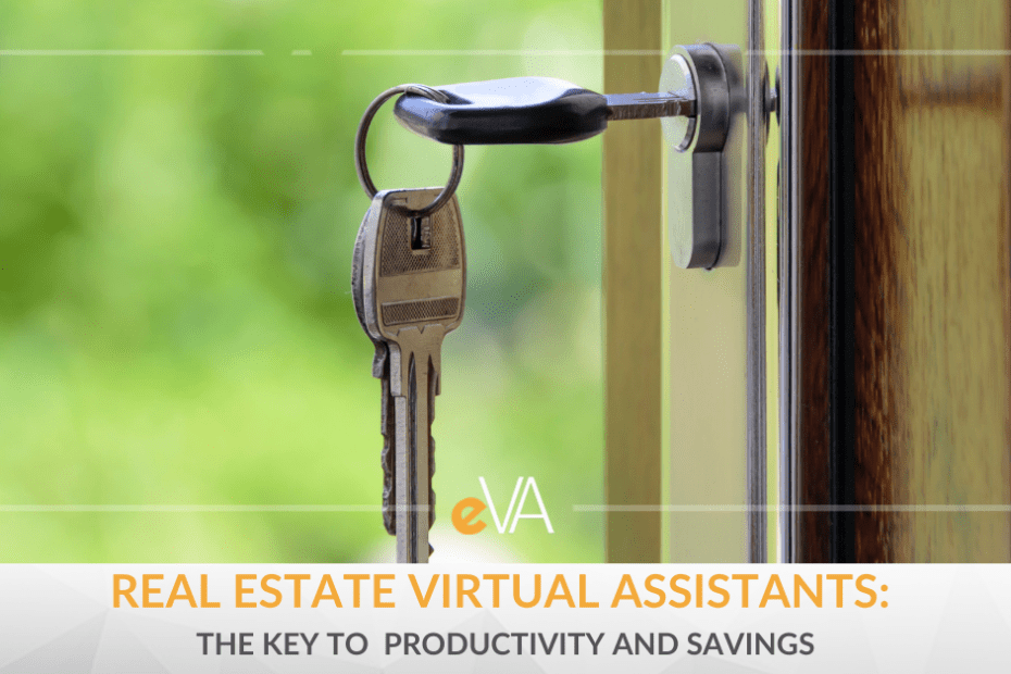 real estate virtual assistants can help amplify your productivity and savings