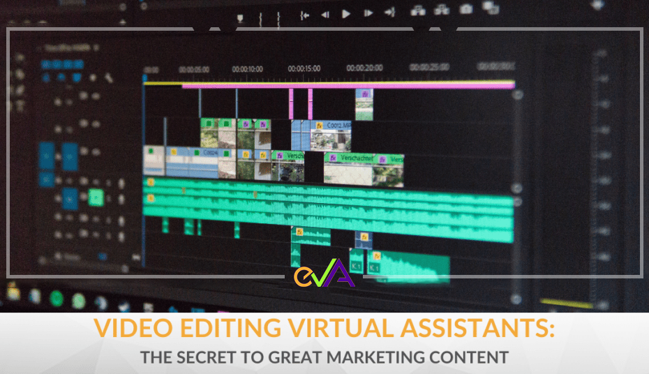 video editing virtual assistants can help create great visuals