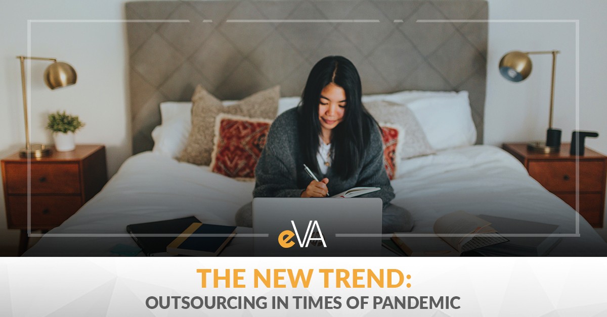 The New Trend: Outsourcing in Times of Pandemic