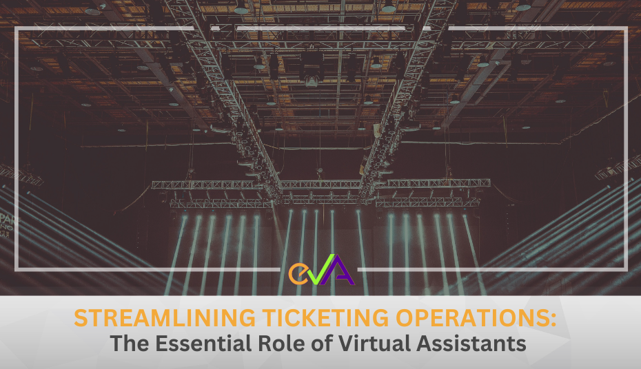 A well-lit concert stage with a caption "Streamlining Ticketing Operations The Essential Role of Virtual Assistant" underneath.