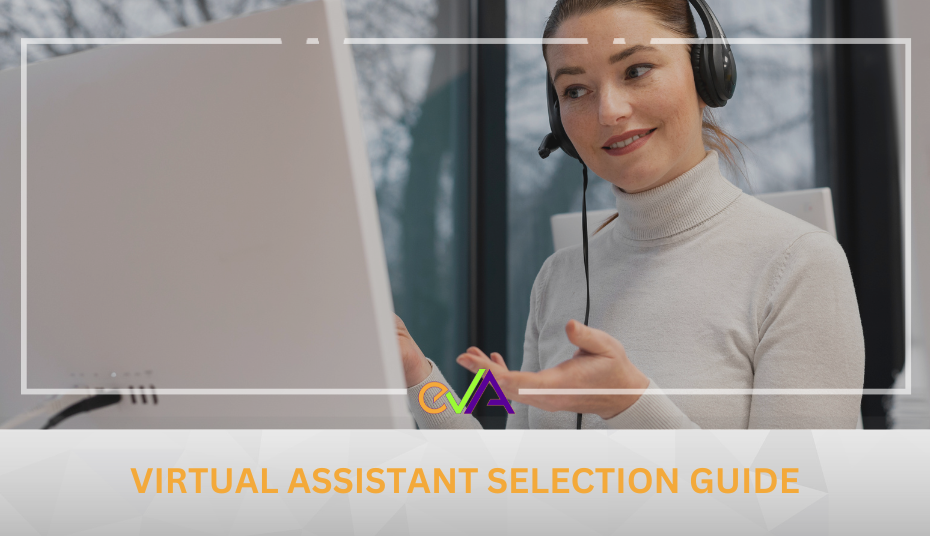 A woman wearing white long sleeve turtle neck and black headset facing a computer while gesturing with a caption "Virtual Assistant Selection Guide" underneath.