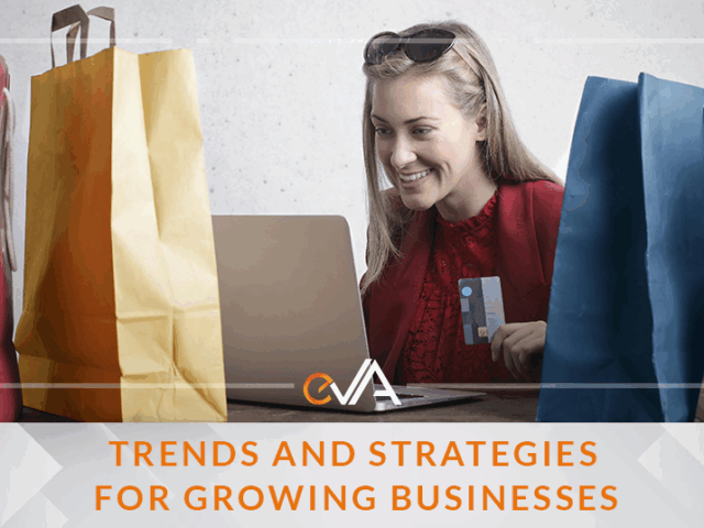 Trends and Strategies for Growing Businesses