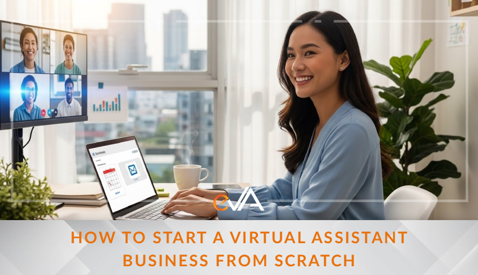 How to Start a Virtual Assistant Business From Scratch