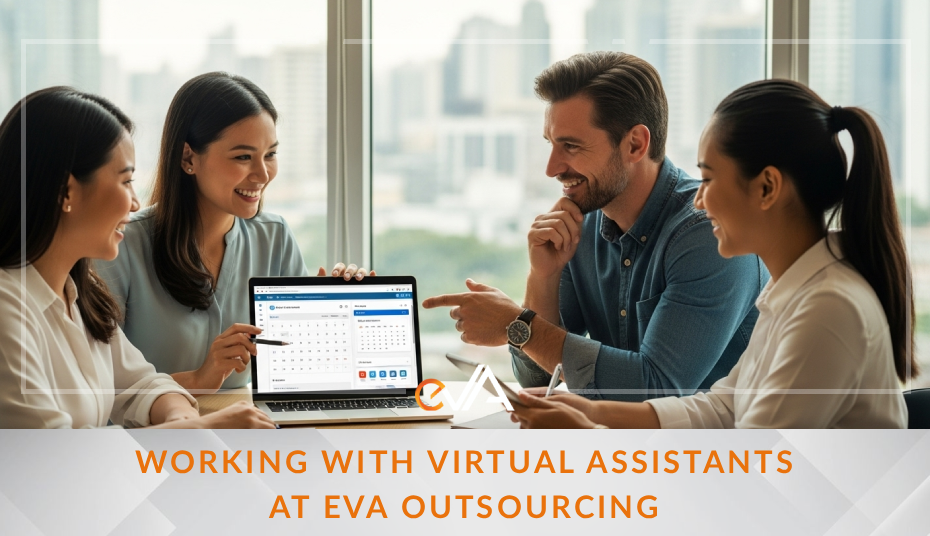 Working with Virtual Assistants at eVA Outsourcing